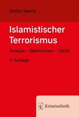 Islamistischer Terrorismus - Stefan Goertz ; Goertz - 9783783240672