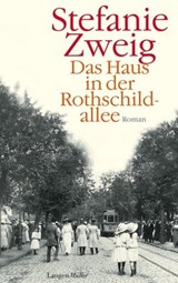 Das Haus in der Rothschildallee - Stefanie Zweig - 9783784481081