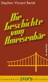 Die Geschichte vom Ameisenbär - Stephen Vincent Benét - 9783784482200