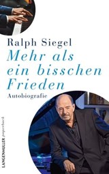 Mehr als ein bisschen Frieden - Ralph Siegel - 9783784483894