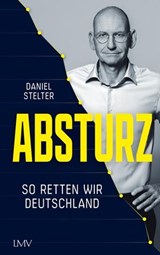 Absturz - Daniel Stelter - 9783784485454