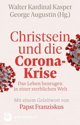 Christsein und die Corona-Krise - George Augustin ; Papst Franziskus - 9783786732464
