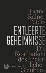 Entleerte Geheimnisse - Tiemo R. Peters - 9783786740186