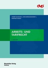 Arbeits- und Tarifrecht - André Mangion ; Sven Brüggenhorst ; Hartmut Knack - 9783786913054