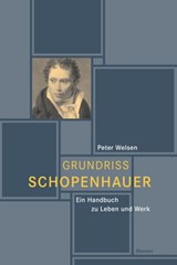 Grundriss Schopenhauer - Peter Welsen - 9783787338856
