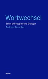Wortwechsel - Andreas Dorschel - 9783787340842
