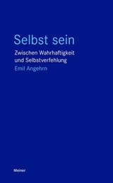 Selbst sein - Emil Angehrn - 9783787346684