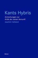 Kants Hybris - Joachim Vahland - 9783787350575
