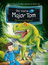 Der kleine Major Tom. Band 19. Die Dinos greifen an! - Bernd Flessner ; Peter Schilling - 9783788671198