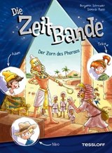 Die ZeitBande. Band 1. Der Zorn des Pharaos - Benjamin Schreuder - 9783788671419