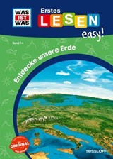 WAS IST WAS Erstes Lesen easy! Entdecke unsere Erde - Sonja Meierjürgen - 9783788671808