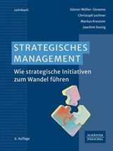 Strategisches Management - Günter Müller-Stewens ; Christoph Lechner ; Markus Kreutzer ; Joachim Stonig - 9783791057569