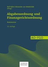 Abgabenordnung und Finanzgerichtsordnung - Roberto Bartone ; Karl Blesinger ; Frank Hardtke ; Werner Kuhfus ; Norbert Lemaire ; Andreas Viertelhausen ; Katharina Wagner ; Klaus J. Wagner ; Alexander Wedelstädt ; Franceska Werth - 9783791059884