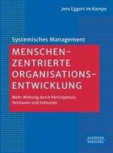 Menschenzentrierte Organisationsentwicklung - Jens Eggert im Kampe - 9783791068350