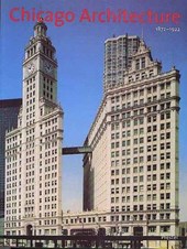 Chicago Architecture 1872-1922