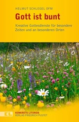 Gott ist bunt - Helmut Schlegel - 9783791762043