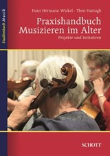 Praxishandbuch Musizieren im Alter - Theo Hartogh ; Hans Hermann Wickel - 9783795786540