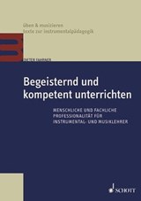Begeisternd und kompetent unterrichten - Dieter Fahrner - 9783795786670