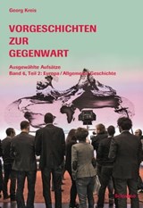 Vorgeschichten zur Gegenwart - Georg Kreis - 9783796535666
