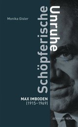 Schöpferische Unruhe - Monika Gisler - 9783796553868