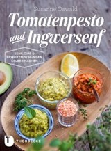 Tomatenpesto und Ingwersenf - Susanne Oswald - 9783799511155