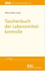 Taschenbuch der Lebensmittelkontrolle - Martin Müller ; Rochus Wallau ; Markus Grube - 9783800590216