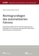 Rechtsgrundlagen des automatisierten Fahrens - Jürgen Ensthaler ; Markus Gollrad - 9783800592708