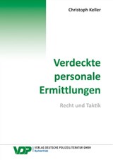 Verdeckte personale Ermittlungen - Christoph Keller - 9783801107970