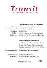 Transit 34. Europäische Revue - Tony Judt ; Marci Shore ; Martin Hala ; Krzysztof Michalski ; Klaus Nellen - 9783801506261