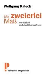 Mit zweierlei Maß - Wolfgang Kaleck - 9783803141088