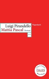 Mattia Pascal - Luigi Pirandello ; Michael Rössner - 9783803142139