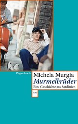 Murmelbrüder - Michela Murgia - 9783803142306