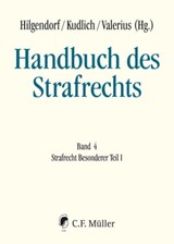 Handbuch des Strafrechts - Stephan Ast ; Stephan Barton ; Jörg Eisele ; Luís Greco ; Eric Hilgendorf ; Matthias Jahn ; Florian Jeßberger ; Wolfgang Mitsch ; Henning Ernst Müller ; Andreas Popp ; Joachim Renzikowski ; Edward Schramm ; Christian Schwarzenegger ; Tobias Singelnstein ; - 9783811449664