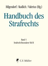 Handbuch des Strafrechts - Dennis Bock ; Tobias Ceffinato ; Lutz Eidam ; Georg Freund ; Bernd Heinrich ; Katrin Höffler ; Elisa Hoven ; Matthias Jahn ; Urs Kindhäuser ; Hans Kudlich ; Jens Puschke ; Frank Saliger ; Jan C. Schuhr ; Kay H. Schumann ; Petra Wittig ; Christoph Zehetgru - 9783811455566