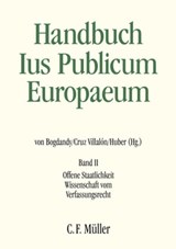 Handbuch Ius Publicum Europaeum - Stanislaw Biernat ; Patrick J. Birkinshaw ; Armin von Bogdandy ; Maurizio Fioravanti ; Mariano García-Pechuán ; Christoph Grabenwarter ; Catherine Haguenau-Moizard ; Luc Heuschling ; Peter Michael Huber ; Julia Iliopoulos-Strangas ; András Jakab ; Helen K - 9783811489028