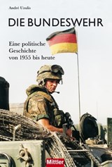 Die Bundeswehr - André Uzulis - 9783813210101