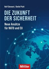 Die Zukunft der Sicherheit - Rolf Clement ; Detlef Puhl - 9783813210422