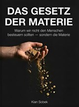 Das Gesetz der Materie - Kian Sobek - 9783819009242