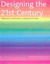 Designing the 21st century - FIELL, Charlotte  & FIELL, Peter - 9783822858837