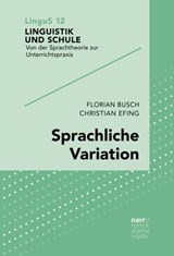 Sprachliche Variation - Florian Busch ; Christian Efing - 9783823304821