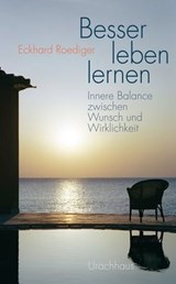 Besser leben lernen - Eckhard Roediger - 9783825160616