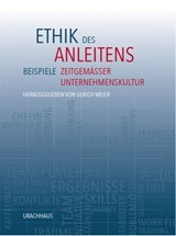 Ethik des Anleitens - Adriaan Bekman ; Erich Colsman ; Jutta Hodapp ; Ulrich Meier - 9783825161699