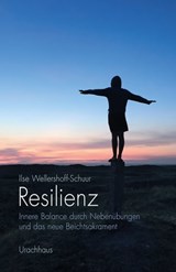 Resilienz - Ilse Wellershoff-Schuur - 9783825162375