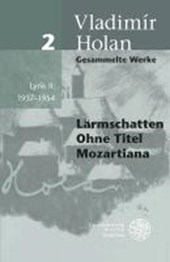 Holan, V: Ges. Werke 2Lyrik II: 1937-1954