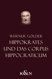 Hippokrates und der Corpus Hippocraticum