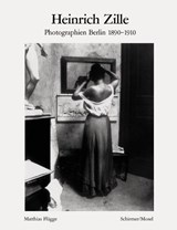 Das alte Berlin: Photographien 1890 - 1910 - Heinrich Zille - 9783829601382