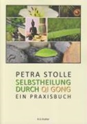 Selbstheilung durch Qi Gong