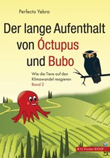 Der lange Aufenthalt von Óctupus und Bubo - Perfecto Yebra - 9783830119067