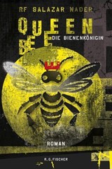 Queen Bee. Die Bienenkönigin. Mutter der Zivilisation. - RF Salazar Nader - 9783830119944