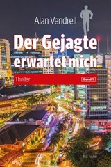 Der Gejagte erwartet mich - Alan Vendrell - 9783830193463